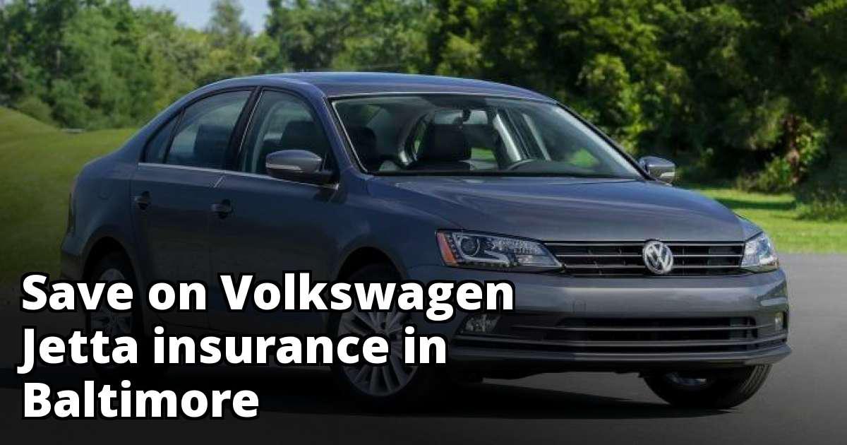 Affordable Insurance Quotes for a Volkswagen Jetta in Baltimore Maryland